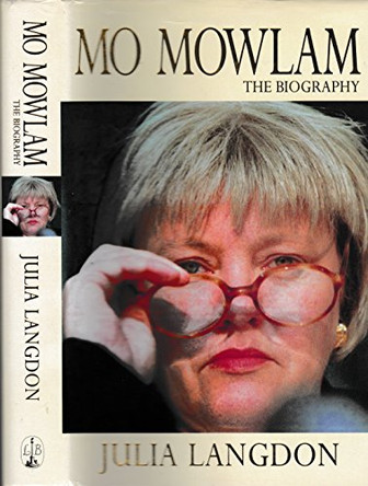Mo Mowlam by Julia Langdon 9780316853040 [USED COPY]
