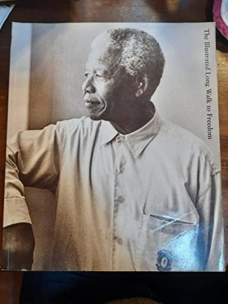 The Illustrated Long Walk To Freedom by Nelson Mandela 9780316857871 [USED COPY]