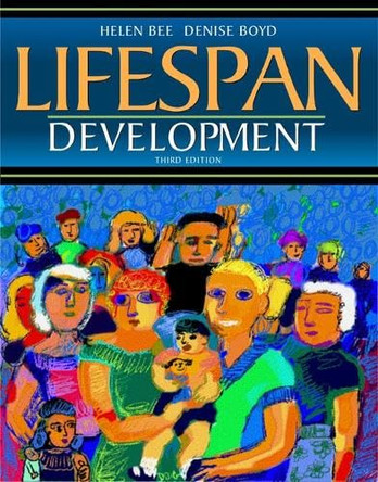Lifespan Development by Helen Bee 9780321045225 [USED COPY]