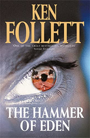 The Hammer of Eden by Ken Follett 9780330375825 [USED COPY]