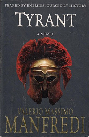 Tyrant by Valerio Massimo Manfredi 9780330426541 [USED COPY]