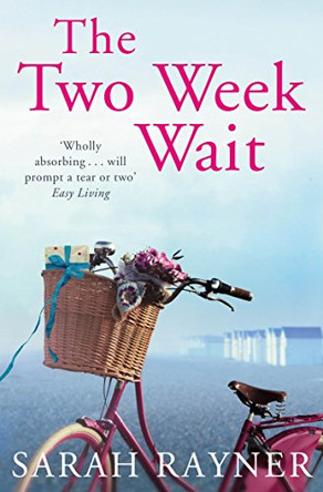 The Two Week Wait by Sarah Rayner 9780330544108 [USED COPY]