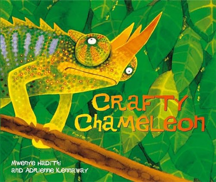 African Animal Tales: Crafty Chameleon by Mwenye Hadithi 9780340486986 [USED COPY]