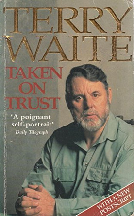 Taken on Trust by Terry Waite 9780340609699 [USED COPY]