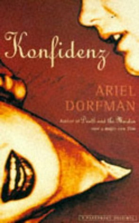Konfidenz by Ariel Dorfman 9780340637708 [USED COPY]