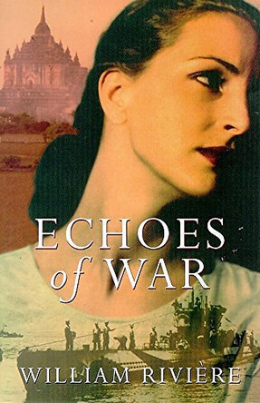 Echoes Of War by William Riviere 9780340696071 [USED COPY]