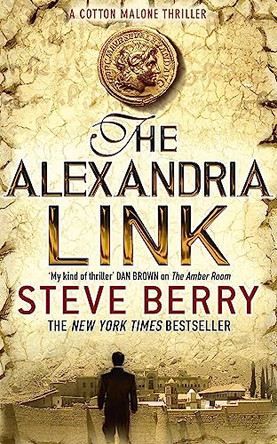 The Alexandria Link: Book 2 by Steve Berry 9780340899298 [USED COPY]