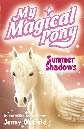 Summer Shadows: Book 5 by Jenny Oldfield 9780340910771 [USED COPY]