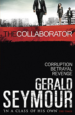 The Collaborator by Gerald Seymour 9780340918883 [USED COPY]