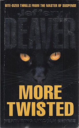 More Twisted by Jeffery Deaver 9780340933879 [USED COPY]