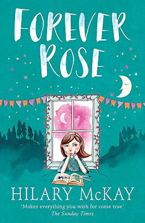 Casson Family: Forever Rose: Book 5 by Hilary McKay 9780340989081 [USED COPY]