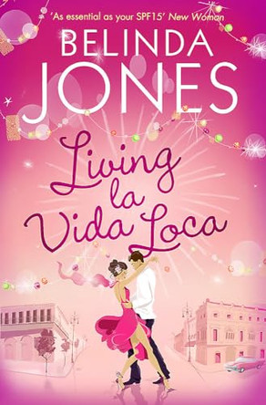 Living La Vida Loca by Belinda Jones 9780340994443 [USED COPY]
