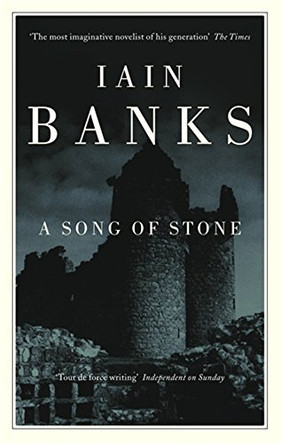 A Song Of Stone by Iain Banks 9780349110110 [USED COPY]
