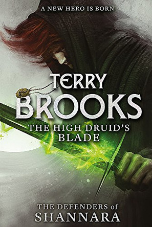 The High Druid's Blade by Terry Brooks 9780356502168 [USED COPY]