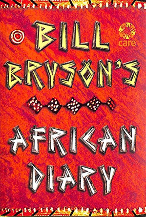 Bill Bryson African Diary by Bill Bryson 9780385605144 [USED COPY]