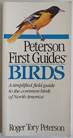 Peterson First Guide to Birds by Roger Tory Peterson 9780395406847 [USED COPY]