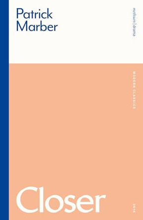 Closer by Patrick Marber 9780413709509 [USED COPY]