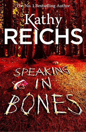 Speaking in Bones by Kathy Reichs 9780434021192 [USED COPY]