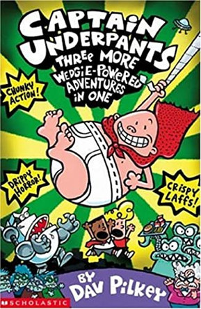 Three More Wedgie-powered Adventures in One by Dav Pilkey 9780439950435 [USED COPY]