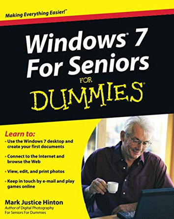 Windows 7 For Seniors For Dummies by Mark Justice Hinton 9780470509463 [USED COPY]