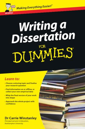 Writing a Dissertation For Dummies by Carrie Winstanley 9780470742709 [USED COPY]