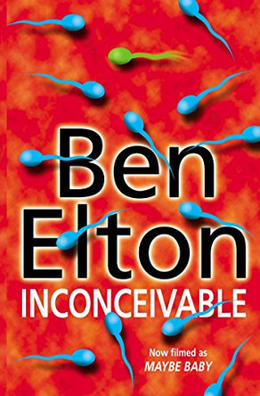 Inconceivable by Ben Elton 9780552146982 [USED COPY]