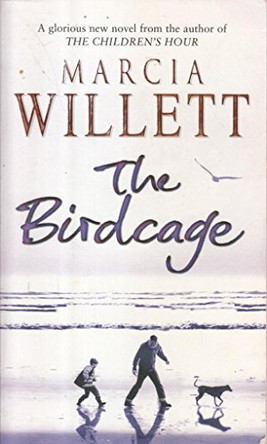 The Birdcage by Marcia Willett 9780552150637 [USED COPY]