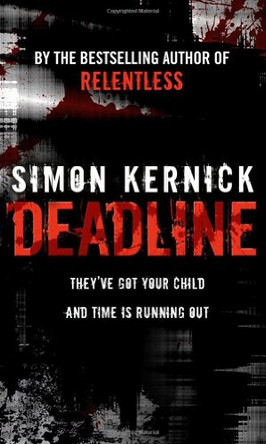 Deadline by Simon Kernick 9780552156608 [USED COPY]