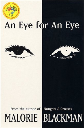 An Eye for an Eye by Malorie Blackman 9780552549257 [USED COPY]