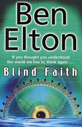 Blind Faith by Ben Elton 9780552773904 [USED COPY]