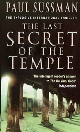 The Last Secret Of The Temple by Paul Sussman 9780553814057 [USED COPY]
