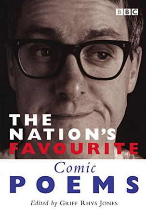 Nation's Favourite: Comic Poems by Griff Rhys-Jones 9780563384519 [USED COPY]