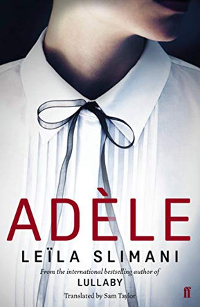 Adele by Leila Slimani 9780571331956 [USED COPY]