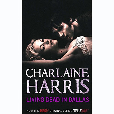 Living Dead In Dallas: A True Blood Novel by Charlaine Harris 9780575089389 [USED COPY]