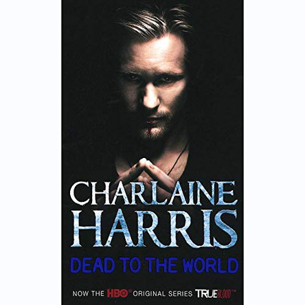 Dead To The World: A True Blood Novel by Charlaine Harris 9780575089426 [USED COPY]