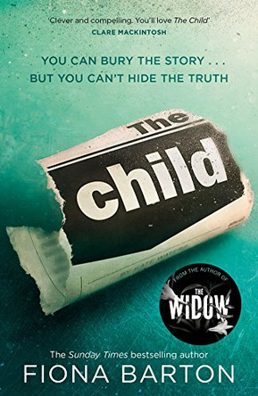 The Child: The must-read Richard and Judy Book Club pick 2018 by Fiona Barton 9780593077719 [USED COPY]
