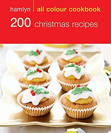 200 Christmas Recipes by  9780600619383 [USED COPY]