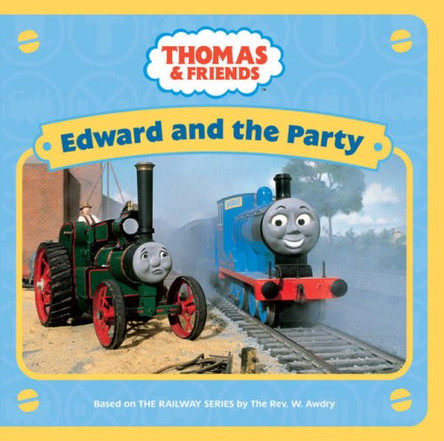 Edward and the Party by  9780603562761 [USED COPY]