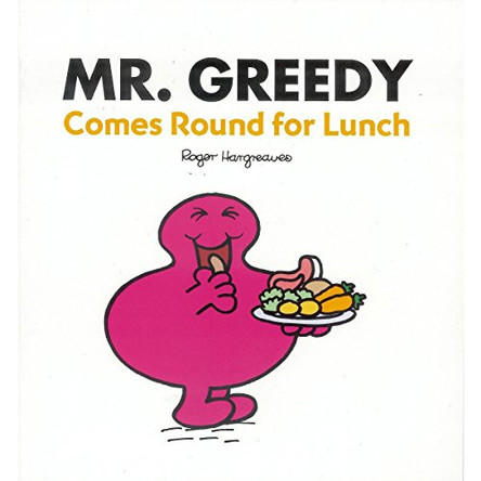 MR. GREEDY COMES TO LUNCH by  9780603571213 [USED COPY]