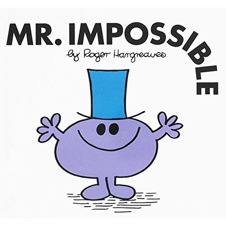 MR MEN Mr Imposs Works EDN PB: MR MEN Mr Imposs Works EDN PB by Adam Hargreaves 9780603573088 [USED COPY]