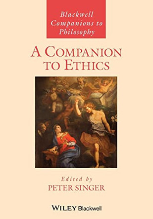 A Companion to Ethics by Peter Singer 9780631187851 [USED COPY]