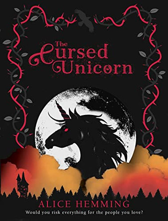 The Cursed Unicorn by Alice Hemming 9780702303197 [USED COPY]