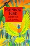 Rainbow Bird: An Aboriginal Folk Tale from Northern Australia by Eric Maddern 9780711208988 [USED COPY]