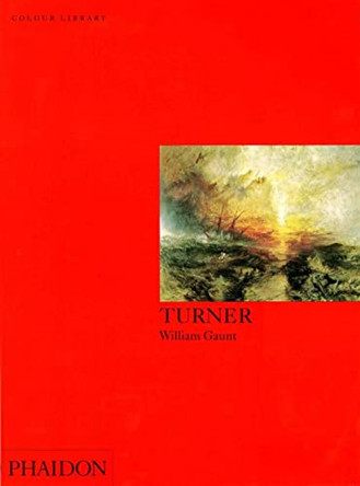 Turner by William Gaunt 9780714827599 [USED COPY]