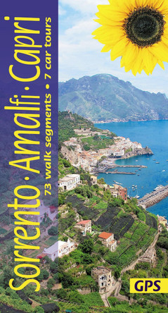 Sorrento, Amalfi and Capri Walking Guide: 73 long and short walks plus 7 car tours by Julian Tippett