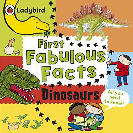 Dinosaurs: Ladybird First Fabulous Facts by  9780718193539 [USED COPY]