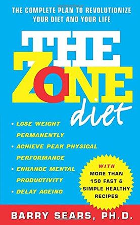 The Zone Diet by Barry Sears, Ph.D. 9780722536926 [USED COPY]