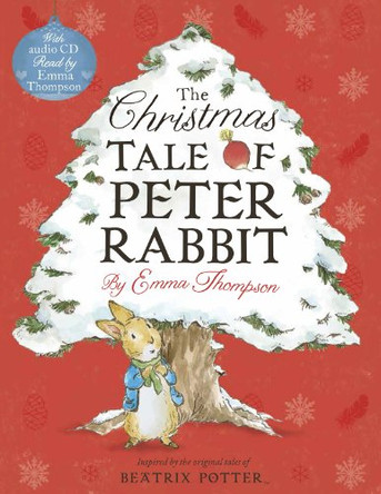 The Christmas Tale of Peter Rabbit: Book and CD by Emma Thompson 9780723293682 [USED COPY]