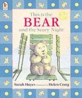 This Is the Bear and the Scary Night by Sarah Hayes 9780744594829 [USED COPY]