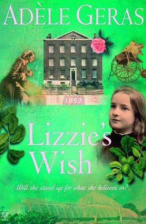 Lizzie's Wish by Adèle Geras 9780746060308 [USED COPY]